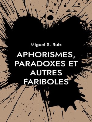 cover image of Aphorismes, paradoxes et autres fariboles